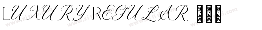 Luxury Regular字体转换